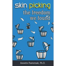 Skin Picking: The Freedom We Found