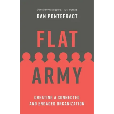 Flat Army: Creating a Connected and Engaged Organization