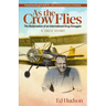 As the Crow Flies: The Redemption of an International Drug Smuggler