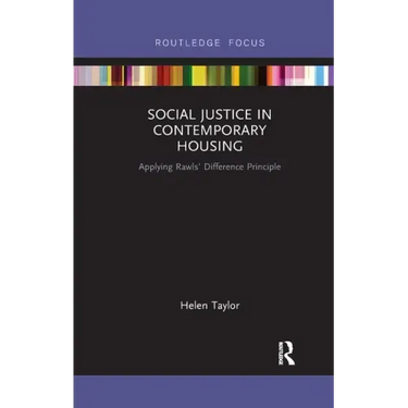 Social Justice in Contemporary Housing: Applying Rawls' Difference Principle