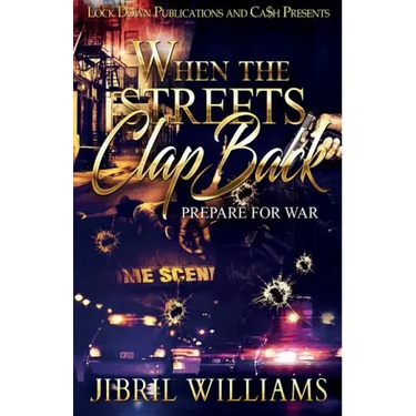 When the Streets Clap Back: Prepare For War