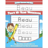 Beau Letter Tracing for Kids Trace my Name Workbook: Tracing Books for Kids ages 3 - 5 Pre-K & Kindergarten Practice Workbook