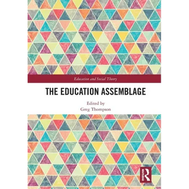 The Education Assemblage