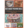 Best Basket Weaving Ideals: Tutorials for Weaving a Basket with Paper