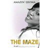 The Maze: A Self Re-discovery Guide
