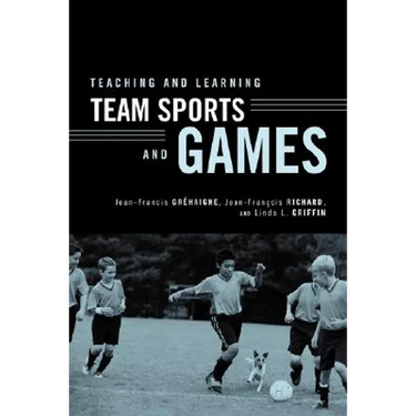 Teaching and Learning Team Sports and Games