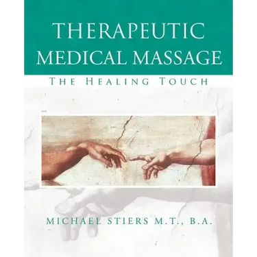 Therapeutic Medical Massage: The Healing Touch
