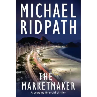 The Marketmaker: A gripping financial thriller