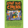 Giant Bug Cinema - A Monster Kid's Guide