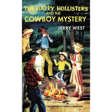 The Happy Hollisters and the Cowboy Mystery: HARDCOVER Special Edition