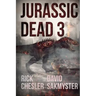 Jurassic Dead 3