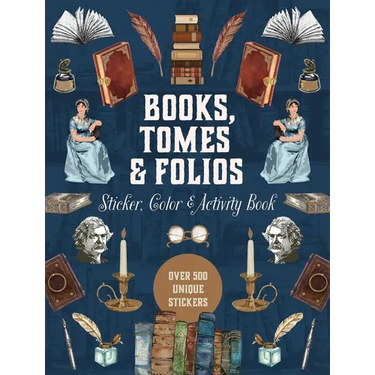 Books, Tomes & Folios Sticker, Color & Activity Book: Over 500 Unique Stickers