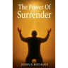 The Power Of Surrender