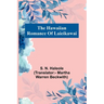The Hawaiian Romance Of Laieikawai