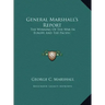 General Marshall's Report: The Winning Of The War In Europe And The Pacific