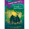 Finding Tinker Bell #2: Through the Dark Forest (Disney: The Never Girls)