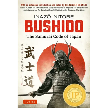 Bushido: The Samurai Code of Japan: With an Extensive Introduction and Notes by Alexander Bennett