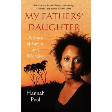 My Fathers' Daughter: A Story of Family and Belonging
