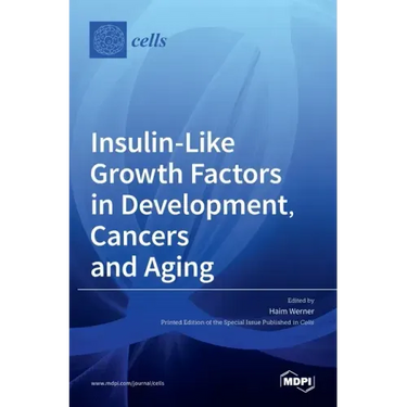 Insulin-Like Growth Factors in Development, Cancers and Aging
