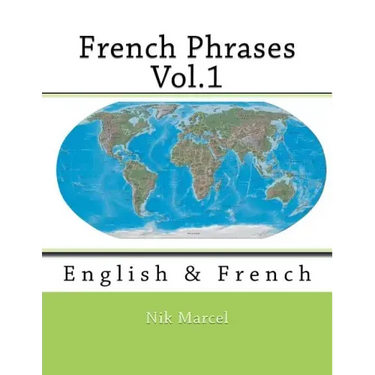 French Phrases Vol.1: English & French