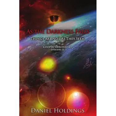 As The Darkness Falls: Things Are Not As They Seem