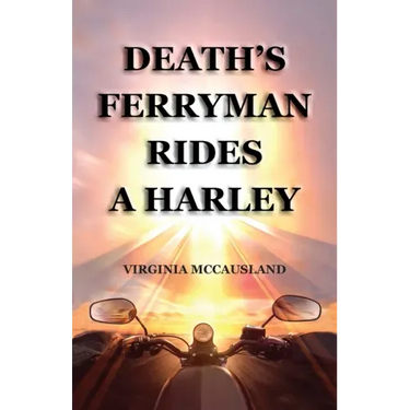 Death's Ferryman Rides A Harley