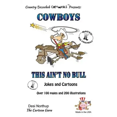 Cowboy's -- This Ain't No Bull -- Jokes and Cartoons: in Black + White