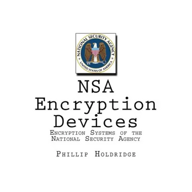 NSA Encryption Devices: Encryption Systems of the National Security Agency