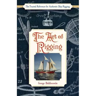 The Art of Rigging (Dover Maritime)