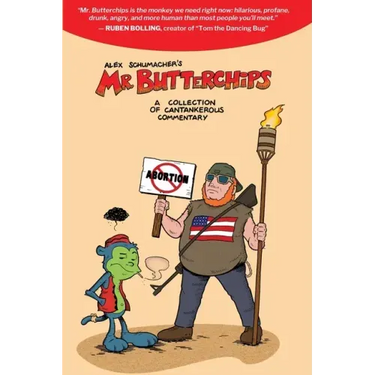 Mr Butterchips - A Collection of Cantankerous Commentary