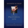 Living a Prayerful Life