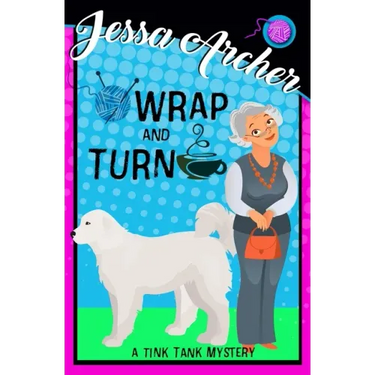 Wrap and Turn: Tink Tank Knitting Mystery #1