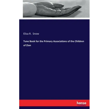 Tune Book for the Primary Associations of the Children of Zion