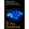 Office 365 & Exchange Online: Essentials for Administration