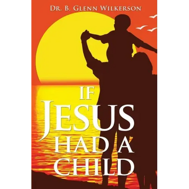 If Jesus Had a Child