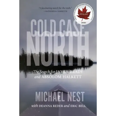 Cold Case North: The Search for James Brady and Absolom Halkett