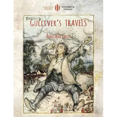 Gulliver's Travels: Unabridged & enhanced with 12 colour plates and 78 line drawings (Aziloth Books)