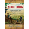 Middlebrook: The Encampment That Saved America