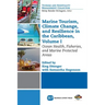 Marine Tourism, Climate Change, and Resiliency in the Caribbean, Volume I: Ocean Health, Fisheries, and Marine Protected Areas