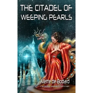 The Citadel of Weeping Pearls