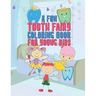 A Fun Tooth Fairy Coloring Book For Young Kids: 25 Fun Designs For Boys And Girls That Have Their Baby Teeth Coming Out - Perfect For Young Children P