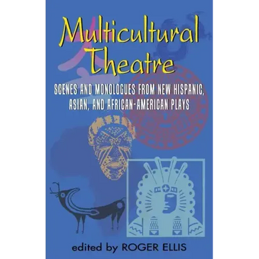 Multicultural Theatre--Volume 1