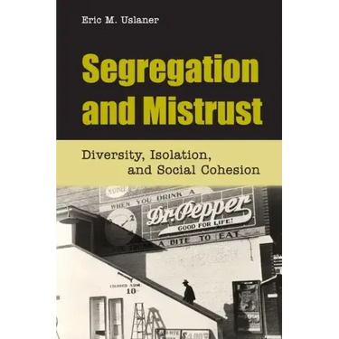 Segregation and Mistrust