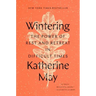 Wintering: The Power of Rest and Retreat in Difficult Times