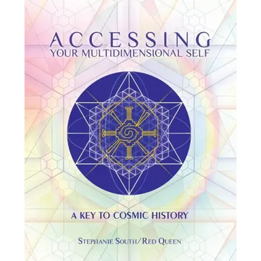 Accessing Your Multidimensional Self: A Key to Cosmic History