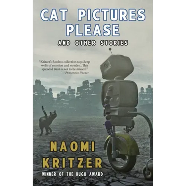 Cat Pictures Please and Other Stories