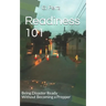 Readiness 101: Being Disaster Ready Without Becoming a Prepper
