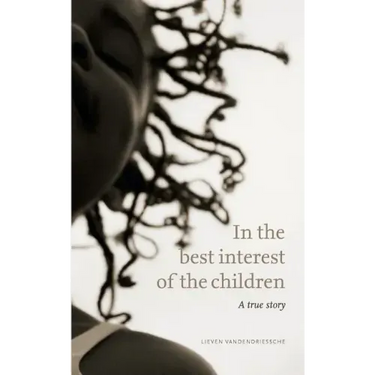 In the best interest of the children: A true story