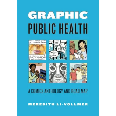 Graphic Public Health: A Comics Anthology and Road Map