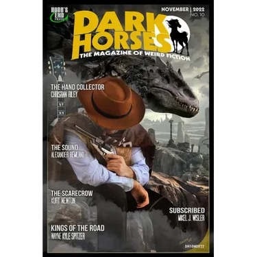 Dark Horses: The Magazine of Weird Fiction No. 10: November 2022